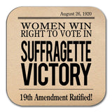 19th Amendment to the U.S. Constitution: Women's Right to Vote Coffee Mug Coaster, August 18, 1920, Women's rights Coaster.