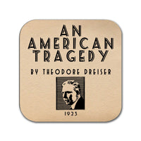An American Tragedy by Theodore Dreiser Coaster. Coffee Mug Coaster with "An American Tragedy" book design, Bookish Gift, Literary Gift
